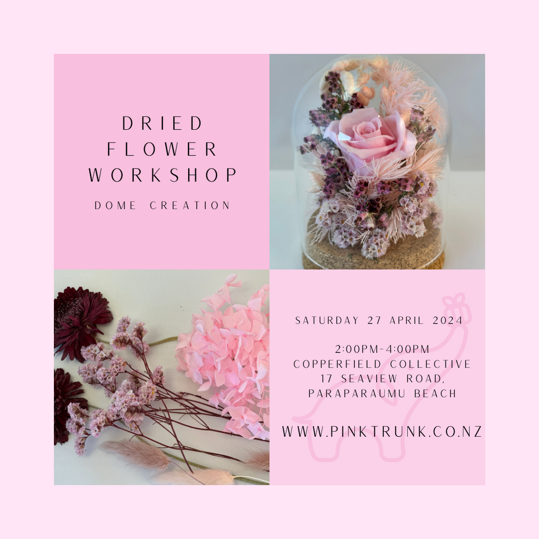 Workshop - Dried Flower Dome